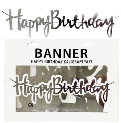 BANNER EL YAZILI HAPPY BİRTHDAY GÜMÜŞ UZAR YAZI